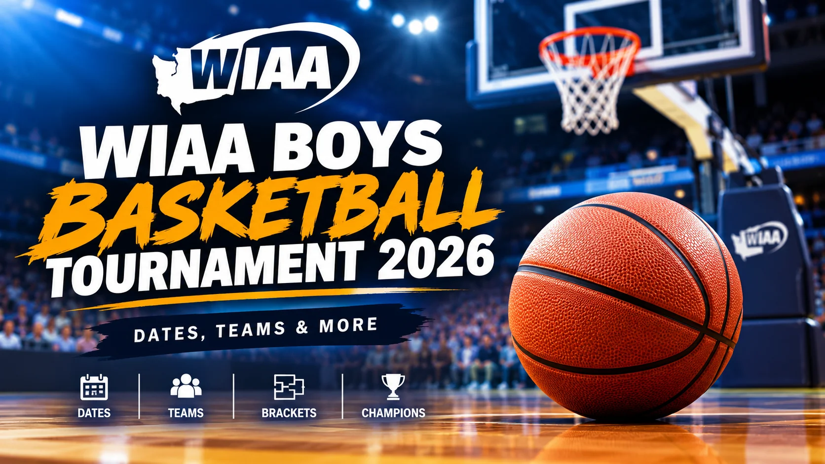 wiaa boys basketball tournament 2026