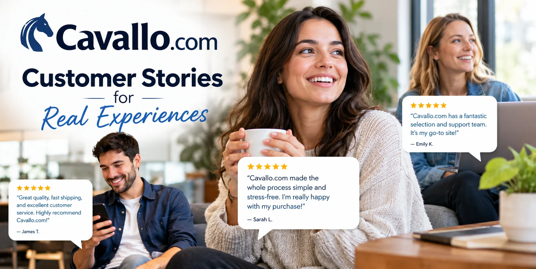 Give Me Customer Stories for Cavallo.com