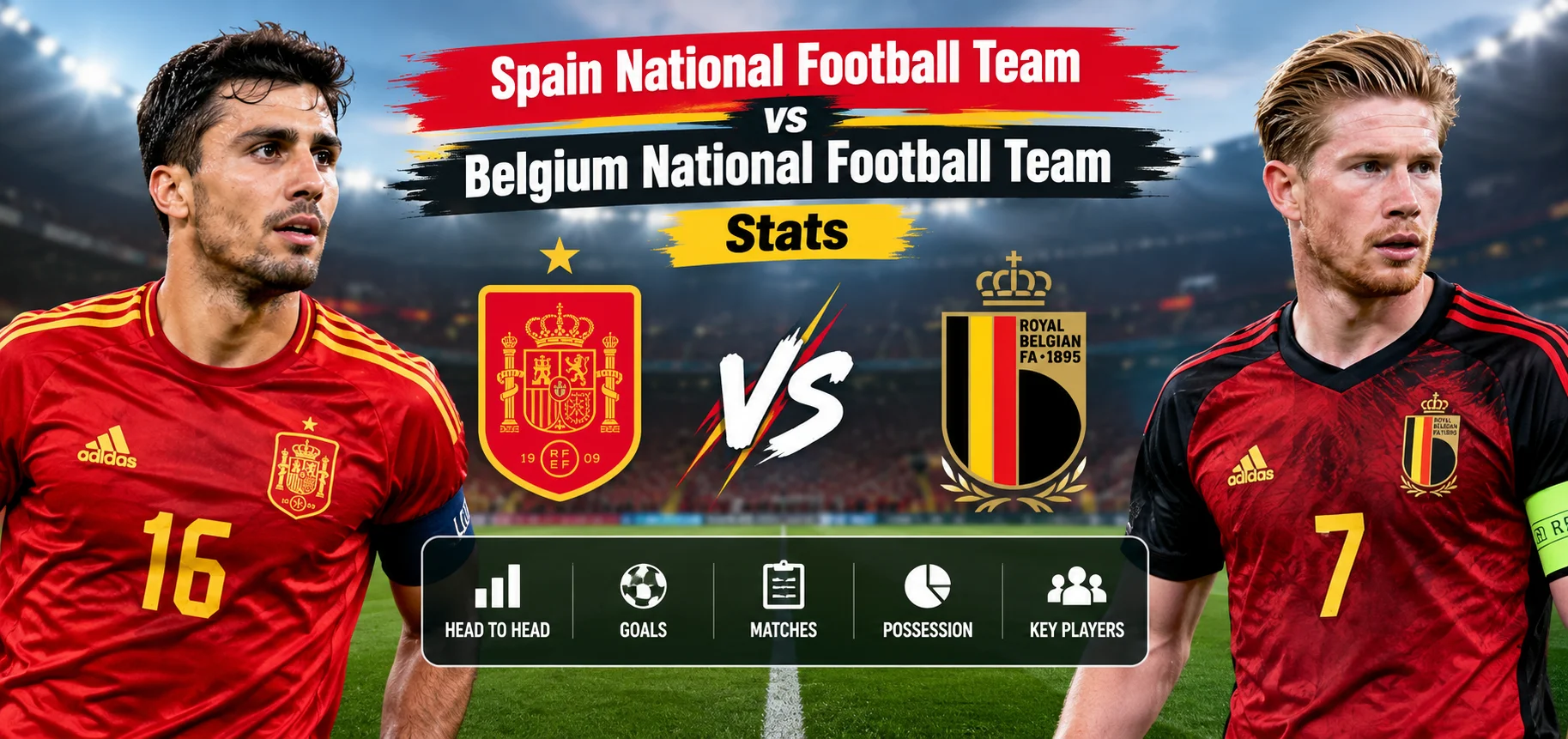 Spain National Football Team vs Belgium National Football Team Stats